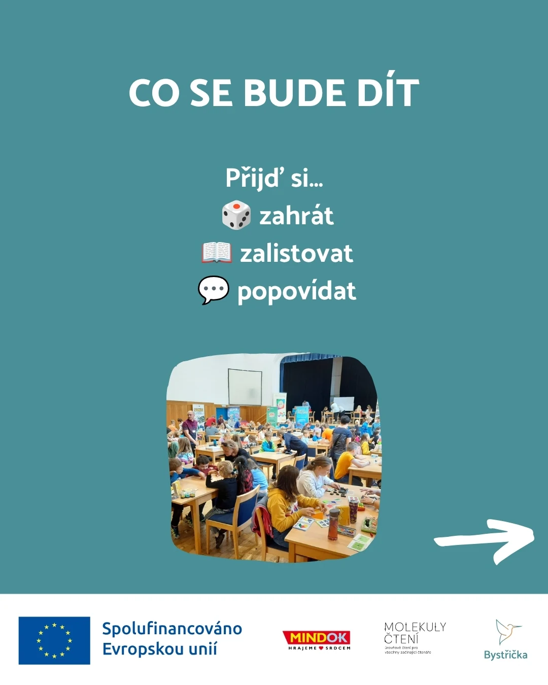 Co se bude dít: přijď si zahrát, zalistovat a popovídat.