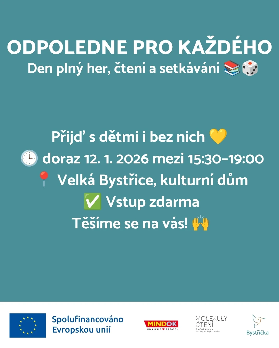 Přijď s dětmi i bez nich: 12. ledna 2026 od 15:30 do 19:00, Kulturní dům Velká Bystřice.